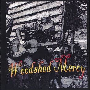 Download track Nobottom Blues Woodshed Mercy