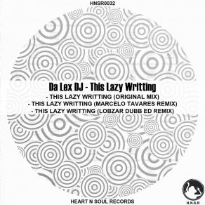 Download track This Is Lazy Writting (Original Mix) Da Lex Dj