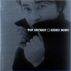 Download track Top Secret Issei Noro