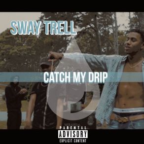 Download track Caught Up Sway Trell