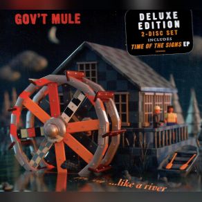 Download track The River Only Flows One Way Gov'T MuleBilly Bob Thornton