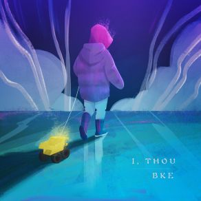 Download track I-Thou BKE