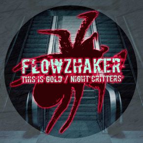 Download track This Is Gold Flowzhaker