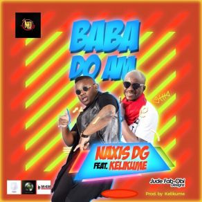 Download track Baba Do Am Naxis DGKelikume