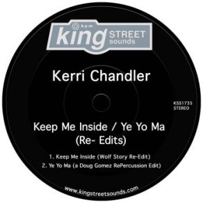 Download track Keep Me Inside (Wolf Story Re-Edit) Kerri Chandler