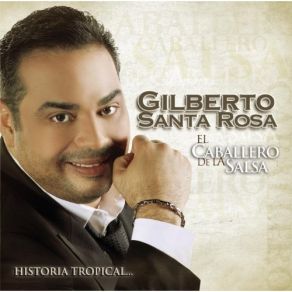 Download track Hablando Claro (Salsa) Gilberto Santa Rosa
