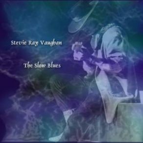 Download track Ain't Gonna Give Up On Love Stevie Ray Vaughan