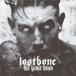 Download track Not Your Kind Lostbone