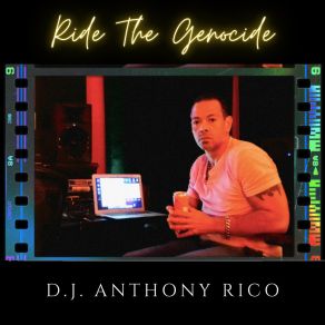 Download track Ride The Genocide (2024 Remastered Version) D. J. Anthony Rico