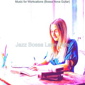 Download track Atmospheric Moods For Work From Home Jazz Bossa Latin Cafe