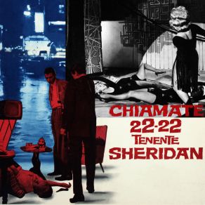 Download track Chiamate 22-22 Tenente Sheridan (Poliziesco Night Per Flauto E Vibrafono) (Remastered 2022) Armando Trovajoli