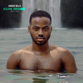 Download track Sun Momi Korede Bello