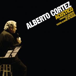 Download track El Amor Desolado (En Vivo) Alberto Cortéz