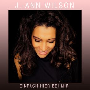 Download track Einfach Hier Bei Mir (Instrumental) J. -Ann WilsonΟΡΓΑΝΙΚΟ