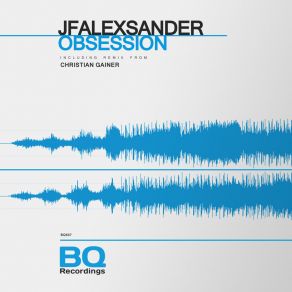 Download track Obsession (Christian Gainer Remix) JfAlexsanderChristian Gainer