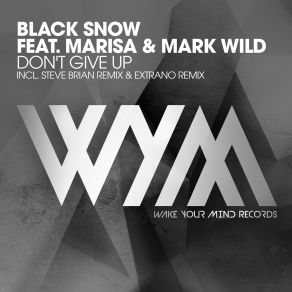 Download track Don't Give Up (Radio Edit) Black Snow