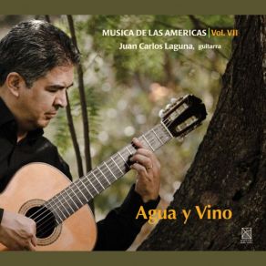 Download track Água E Vinho Juan Carlos Laguna