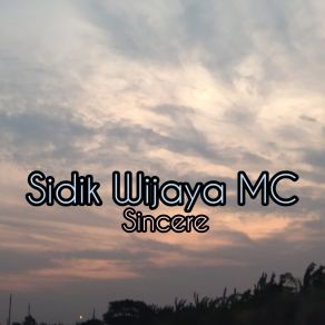 Download track Forgive Me Sidik Wijaya MC