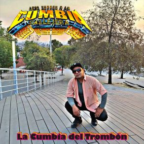 Download track La Danza Del Trombón La Cumbia Callejera