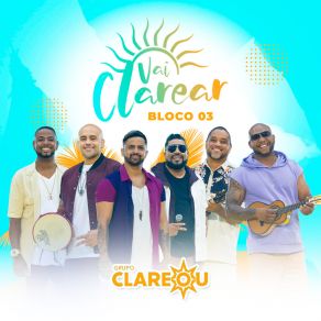 Download track Clareou (Ao Vivo) Grupo Clareou