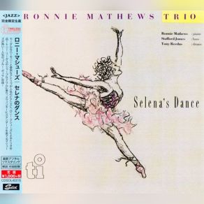 Download track Selena's Dance Ronnie Mathews, Ronnie Mathews Trio