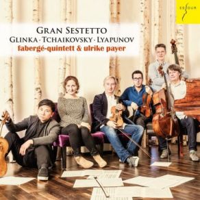 Download track Gran Sestetto Originale E-Flat Major: III. Finale. Allegro Con Spirito Ulrike Payer, Fabergé-Quintett