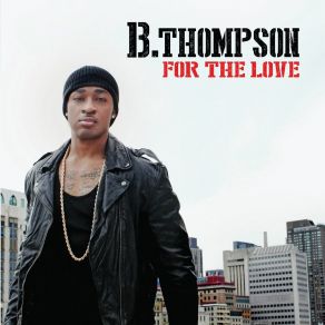 Download track It's Time To Move On B. Thompson