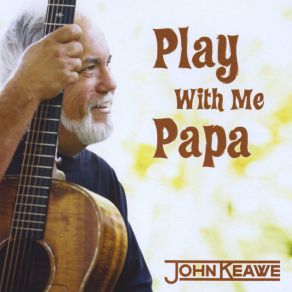 Download track E`Ilima`E John Keawe