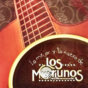 Download track Amorcito Corazón Los Morunos