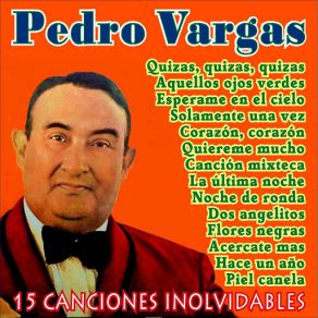 Download track Canción Mixteca (Miguel Aceves Mejía) Pedro VargasMiguel Aceves Mejía