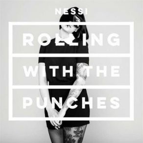 Download track Rolling With The Punches Nessi