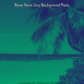 Download track Lively Ambience For Holidays Bossa Nova Jazz Background Music