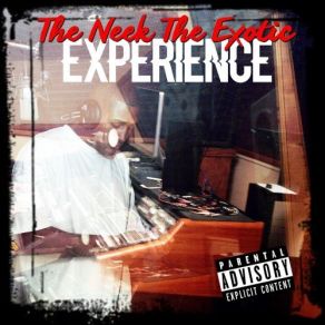 Download track True Story Neek The Exotic