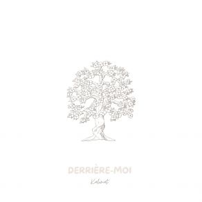 Download track Derrière-Moi Kalimat