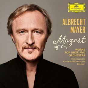 Download track Oboe Concerto In F Major, Op. 29 (After Mozart K. 293): I. Allegro Deutsche Kammerphilharmonie Bremen, Albrecht Mayer, Vital Julian Frey