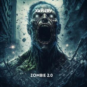 Download track Zombie 2.0 (Radio Edit) Xaviery