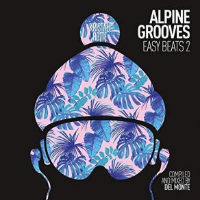 Download track Alpine Grooves Easy Beats 2 Del Monte