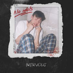 Download track No Idols Nervous