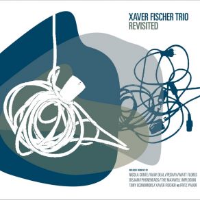 Download track Palenque (Xaver Fischer And Tony Economidis Remix) Xaver Fischer Trio