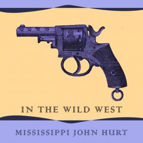 Download track Sliding Delta Mississippi John Hurt