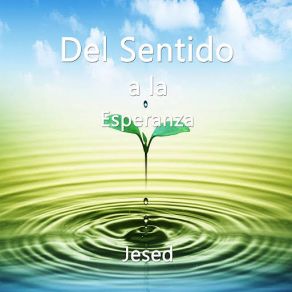 Download track Sentido En La Adversidad Jésed