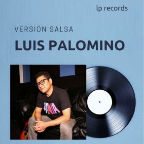 Download track Nuestros Sueños Luis Palomino