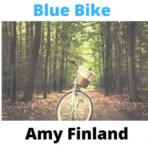 Download track Blue Bike Amy Finland