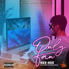 Download track Only Fan KeeKeeSinsay, Smook Pearson