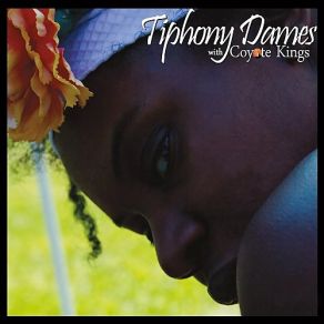 Download track Down With The Blues Coyote Kings, Tiphony Dames