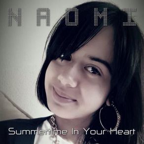 Download track Summertime In Your Heart (Instrumental Summer Mix) Naomi