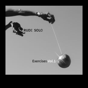 Download track Exercise Two Rude Solo