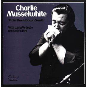 Download track If Trouble Was Money Charlie Musselwhite