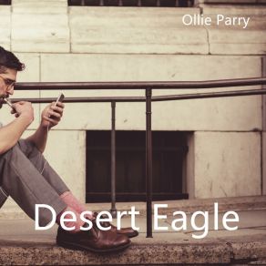 Download track Desert Eagle Ollie Parry