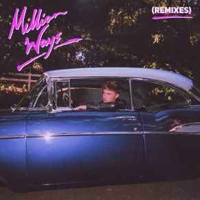 Download track Million Ways (Cole Karter Remix) HRVY